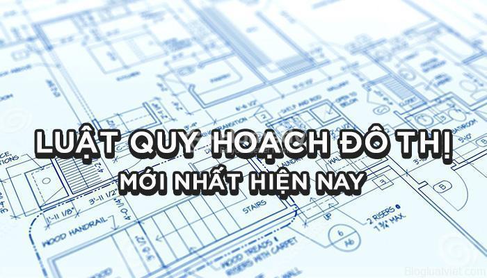 Luật quy hoạch đô thị mới nhất 2020