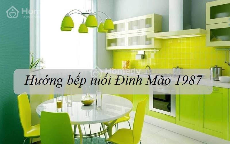Hướng dẫn chọn hướng bếp tuổi Đinh Mão 