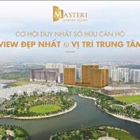 Penthouse Masteri Centre Point sở hữu tầm view triệu đô