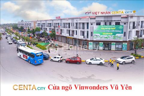 Mua NGAY Nhà phố Centa City - Ngay cửa ngõ Vinhomes Vũ Yên 