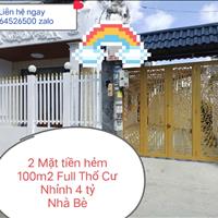 Nhà Bè 2 mặt tiền 100m2 full thổ chỉ nhỉnh 4 tỷ