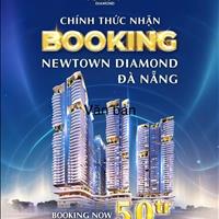 Booking chọn căn hộ cao cấp ven biển, Newtown Diamond Đà Nẵng, chỉ 50tr/vị trí, giá CĐT, sổ hồng