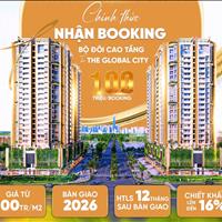 Căn Hộ The Global City, Masterise Quận 2 Giai Đoạn 1 chỉ 100tr/m2 !! Gọi Ngay