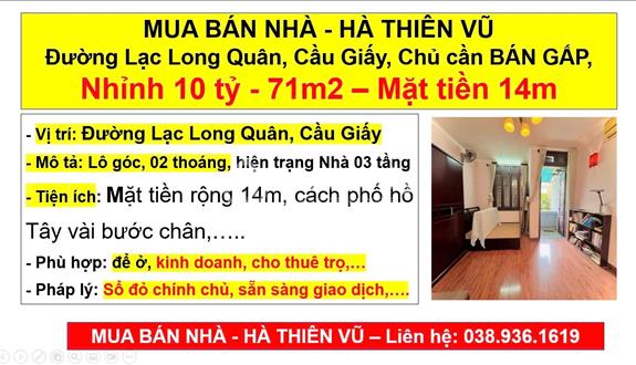 Mua bán nhà - Hà Thiên Vũ - Đường Lạc Long Quân, Cầu Giấy, Nhỉnh 10 tỷ - 71m2 – Mặt tiền 14m - Ảnh 1