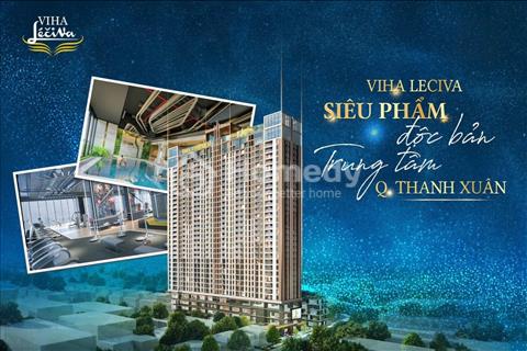 Bán căn hộ cao cấp Viha Leciva - Sở hữu không gian sống đẳng cấp ngay trung tâm Thủ Đô!
