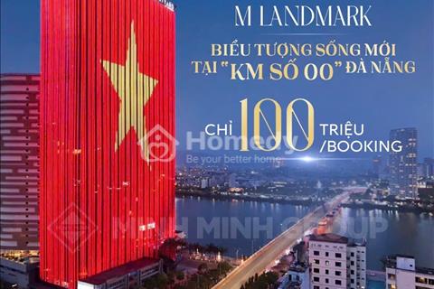 M LandMark - Chính thức nhận Booking (Giữ chổ căn hộ)