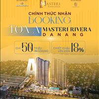 Chính thức nhận Booking Căn hộ toà A Masteri Rivera