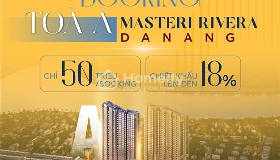 Chính thức nhận Booking Căn hộ toà A Masteri Rivera - Ảnh 1