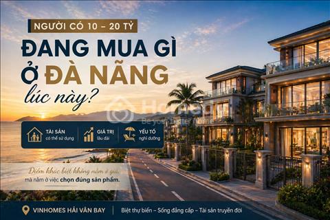 Người có 10–20 tỷ đang mua gì ở Đà Nẵng lúc này?