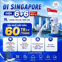 Đi Singapore diện 6 + 6 - Cơ hội mới dành cho bạn