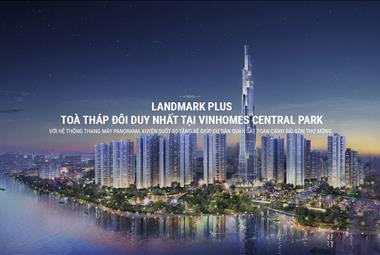Dự án Landmark Plus - Khu đô thị Vinhomes Central Park TP Hồ Chí Minh - ảnh giới thiệu
