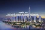 Dự án Landmark Plus - Khu đô thị Vinhomes Central Park TP Hồ Chí Minh - ảnh tổng quan - 3